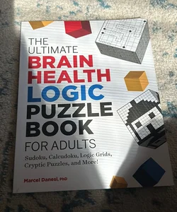 The Ultimate Brain Health Logic Puzzle Book for Adults