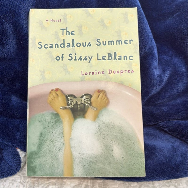 The Scandalous Summer of Sissy Leblanc