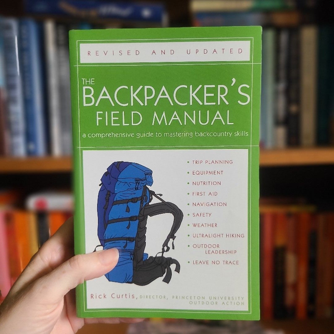 The Backpacker's Field Manual, Revised and Updated