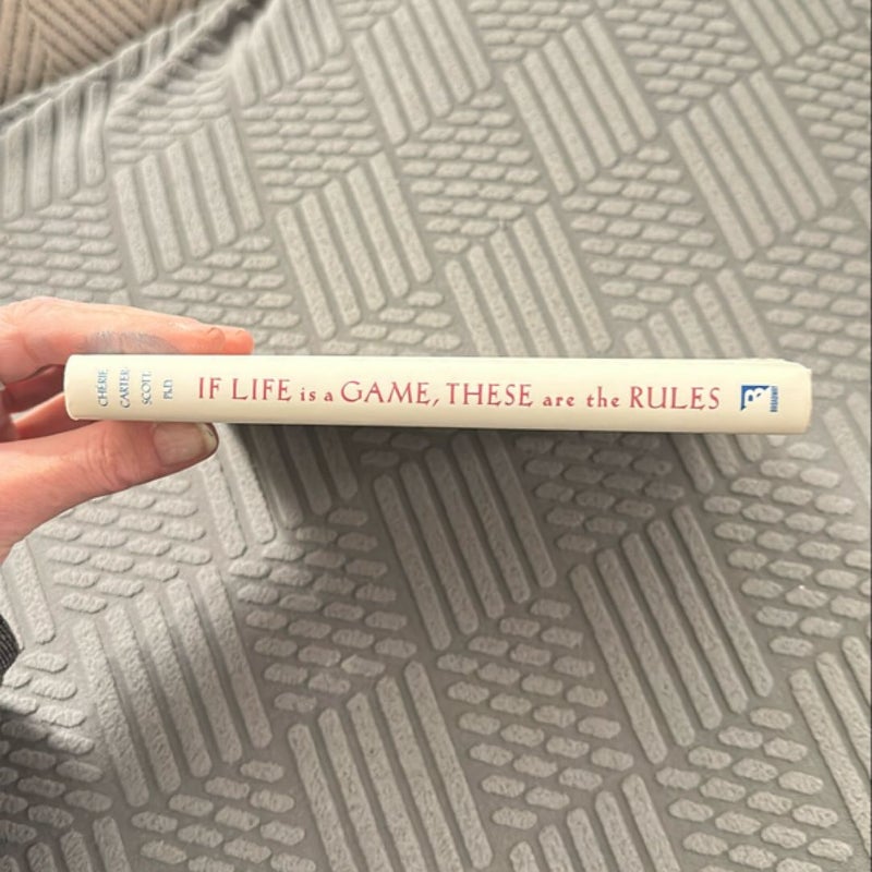 If Life Is a Game, These Are the Rules