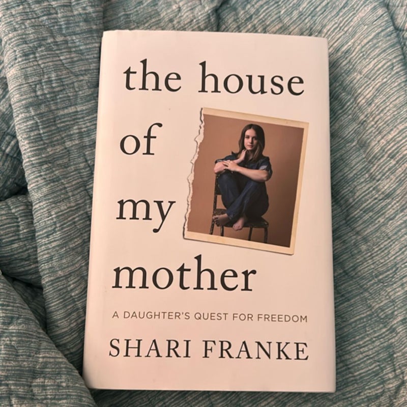 The House of My Mother