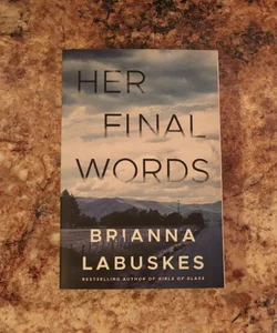 Her Final Words (w/signed bookplate)