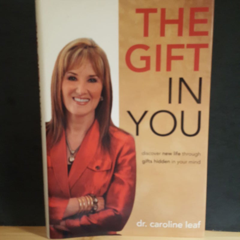 The Gift in You