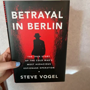 Betrayal in Berlin