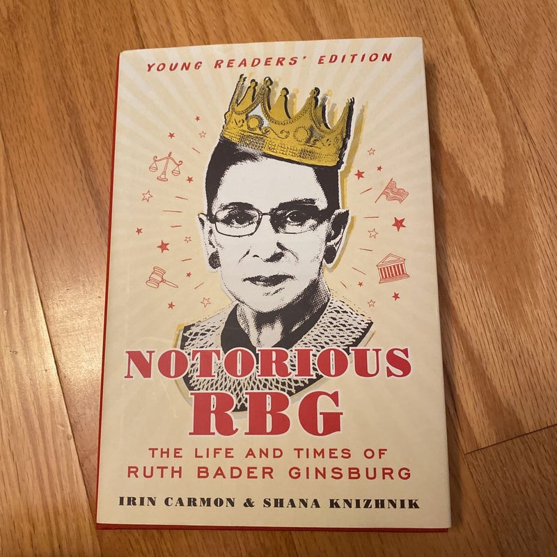 Notorious RBG Young Readers' Edition