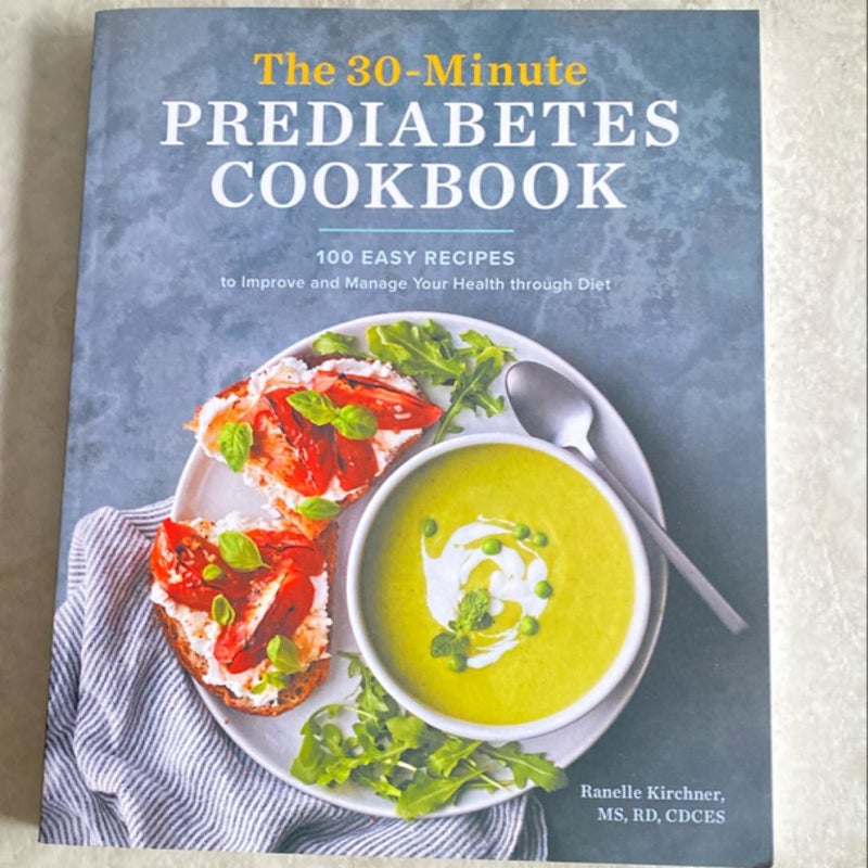 The 30-Minute Prediabetes Cookbook