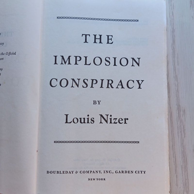The implosion conspiracy 