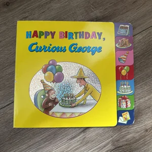 Happy Birthday, Curious George (Tabbed Book)
