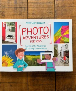 Photo Adventures for Kids