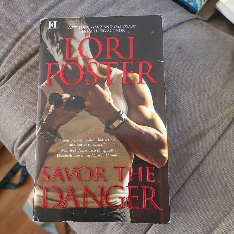Savor the Danger