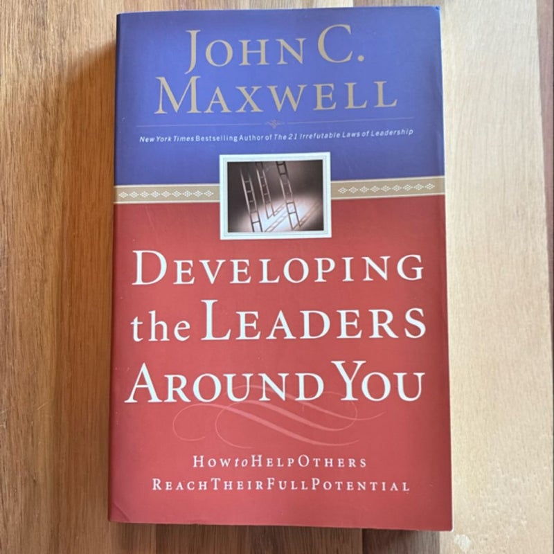 Developing the Leaders Around You