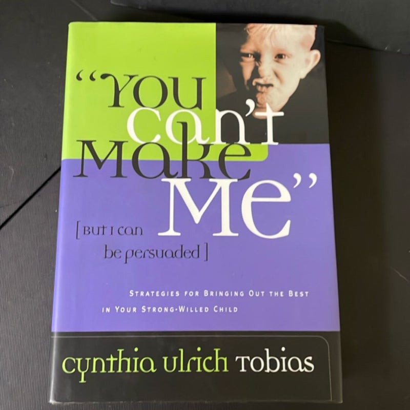 You Can't Make Me (but I Can Be Persuaded)