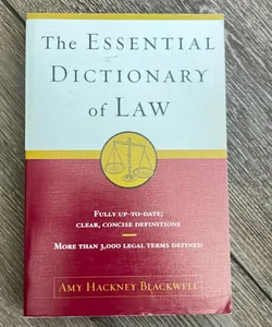 The essential dictionary of law