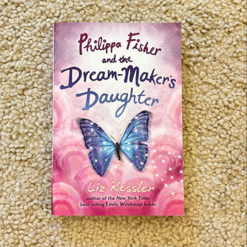 Philippa Fisher and the Dream-Maker's Daughter