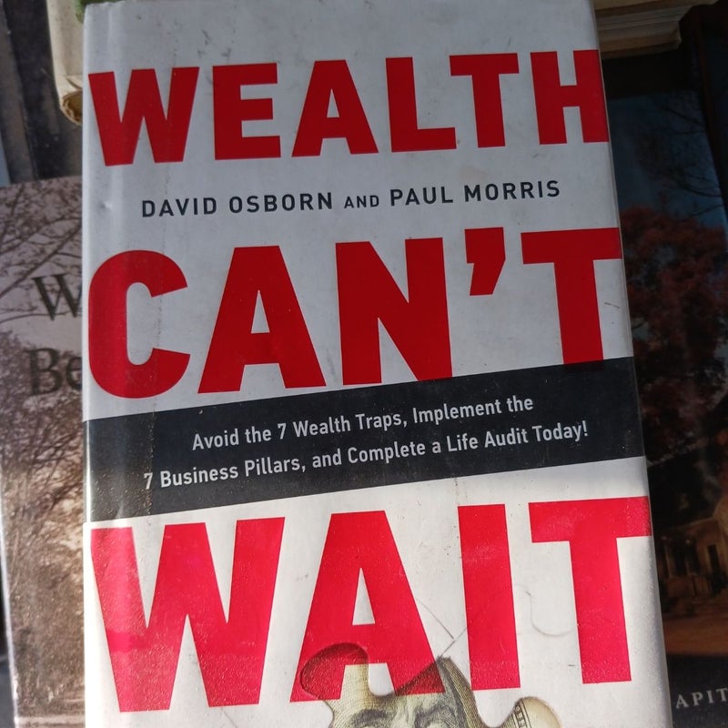 Wealth Can't Wait