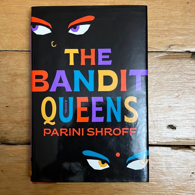 The Bandit Queens by Parini Shroff, Hardcover | Pangobooks