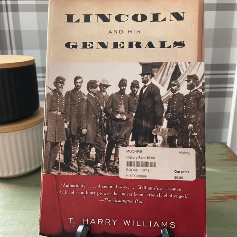 Lincoln and His Generals