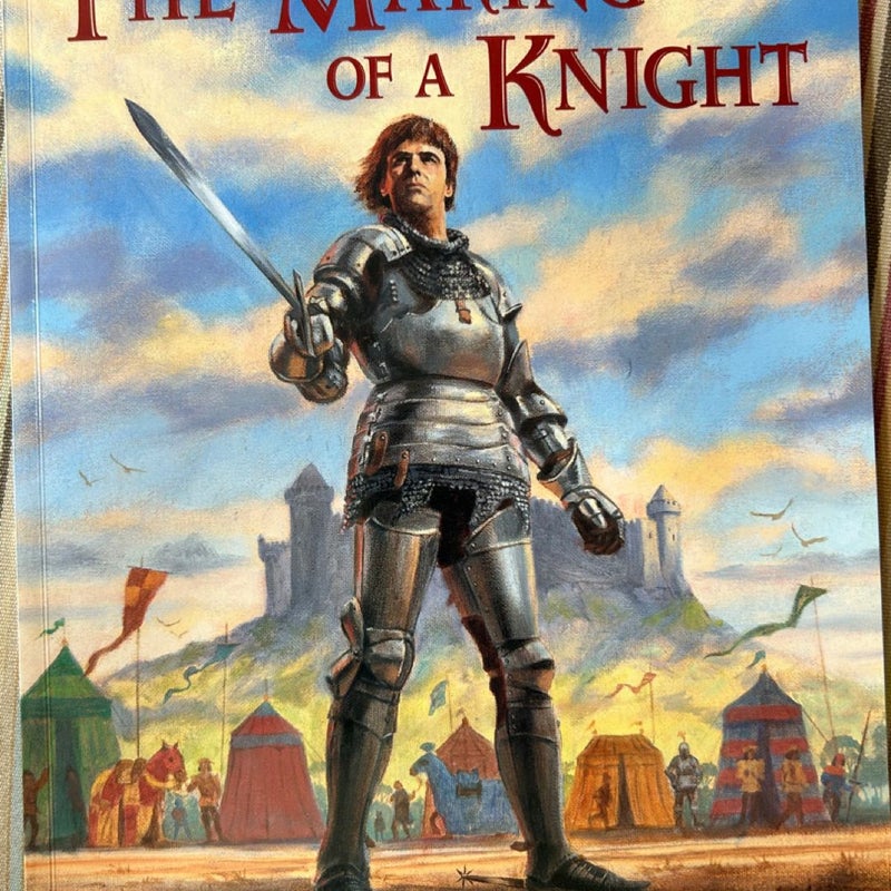 The Making of a Knight