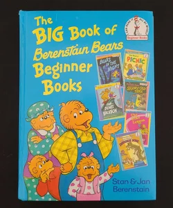 The Big Book of Berenstain Bears Beginner Books