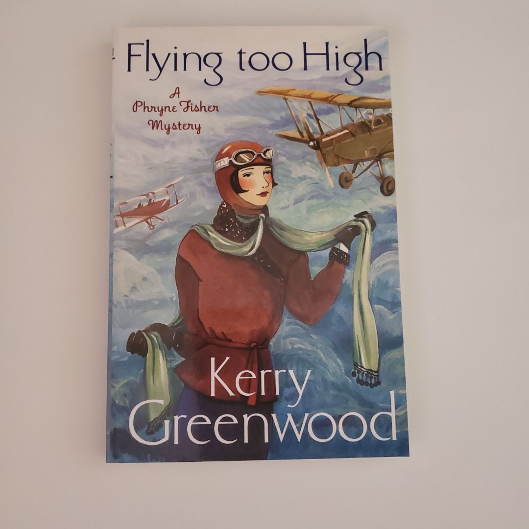 Flying Too High: Miss Phryne Fisher Investigates