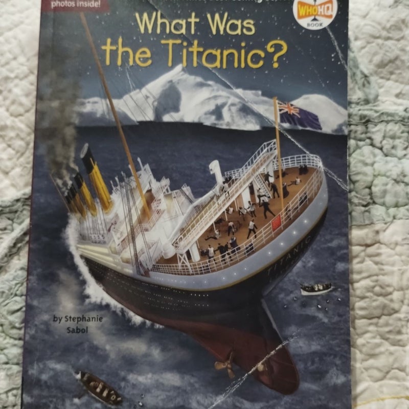 What Was the Titanic?