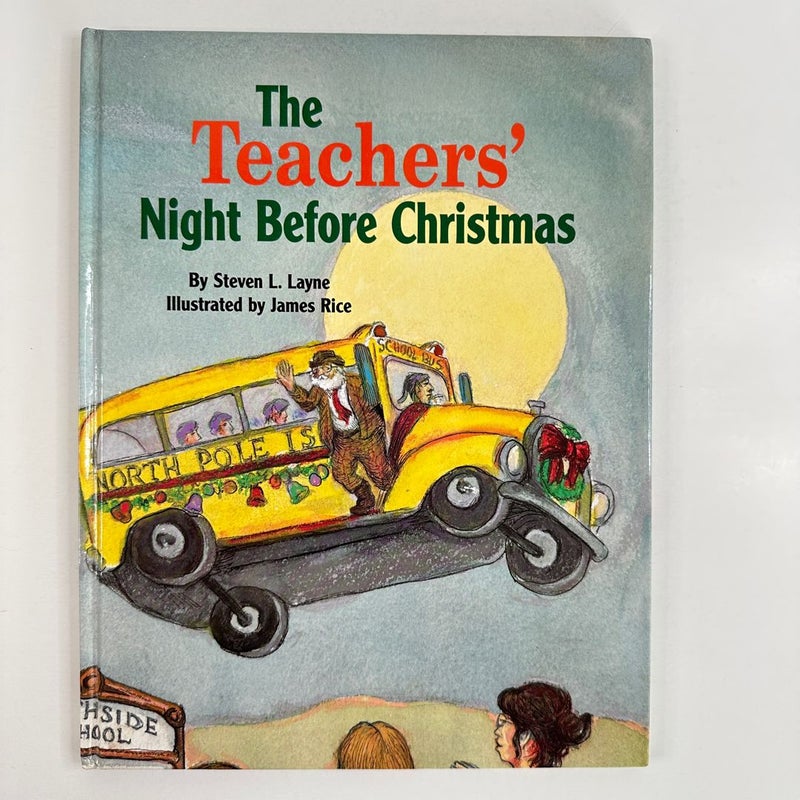 The Teachers’ Night Before Christmas