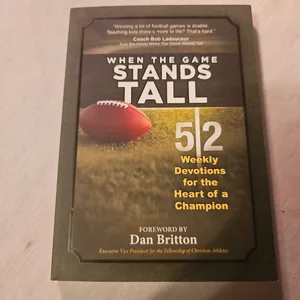 When the Game Stands Tall Movie Devotional