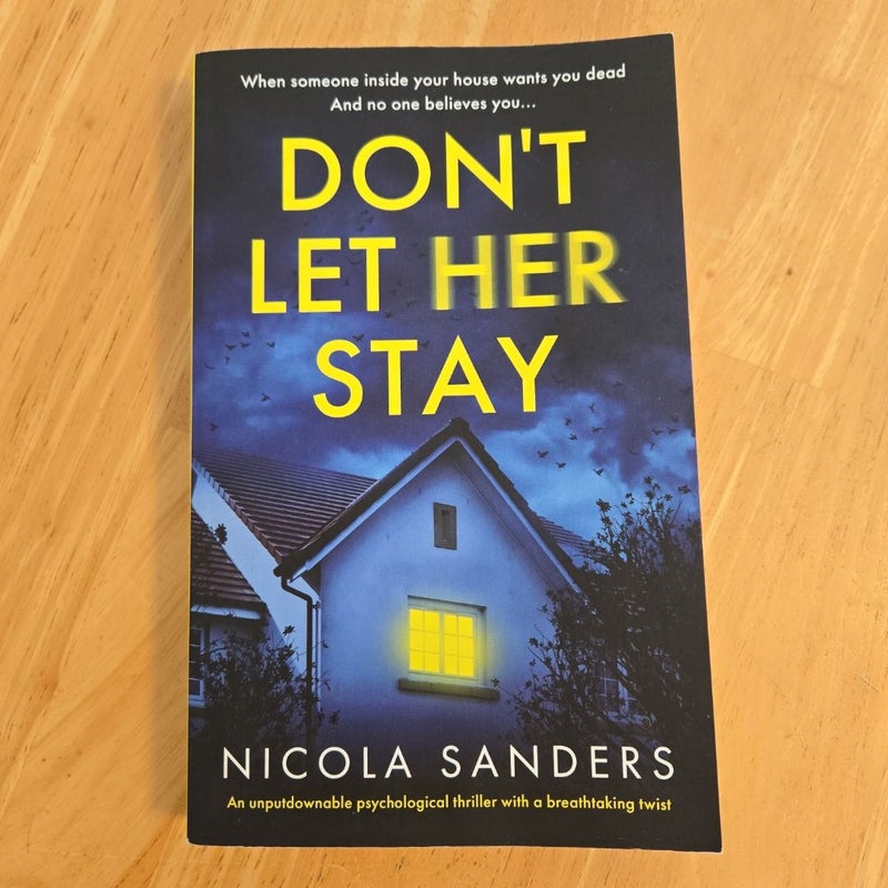 Don't Let Her Stay
