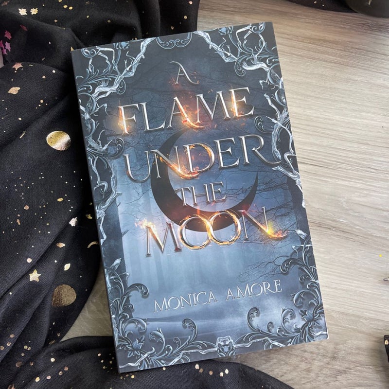 A Flame under the Moon: ✨DISCOUNTED✨ Misaligned spine Dark Romantasy - not signed 