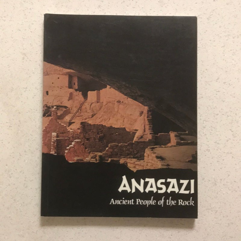 Anasazi : Ancient People of the Rock 