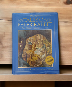 The Complete Tales of Peter Rabbit and Other Favorite Stories