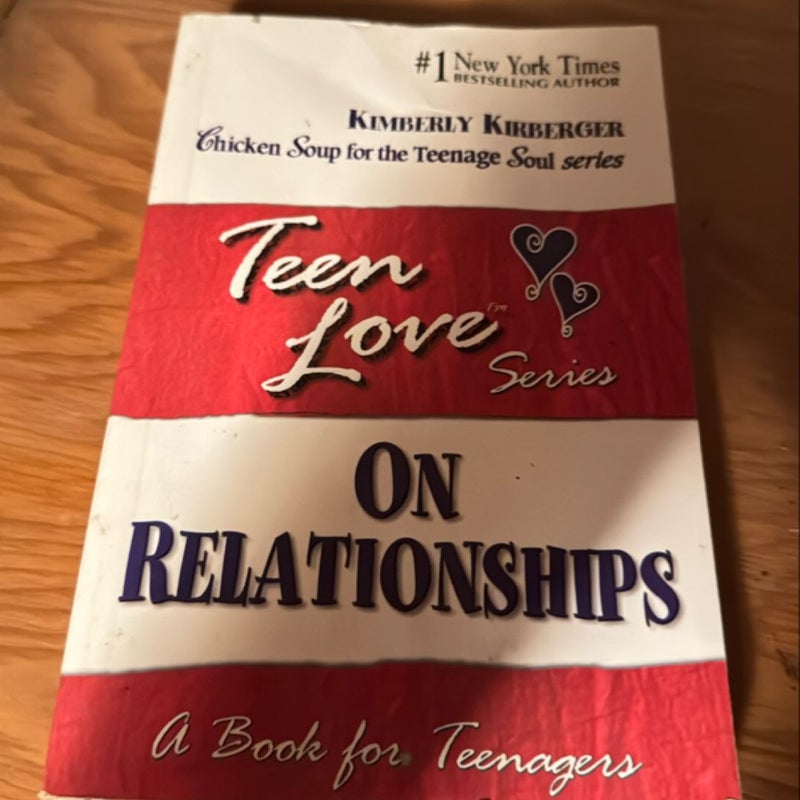 Teen Love, on Relationships