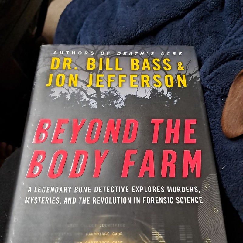 Beyond the Body Farm