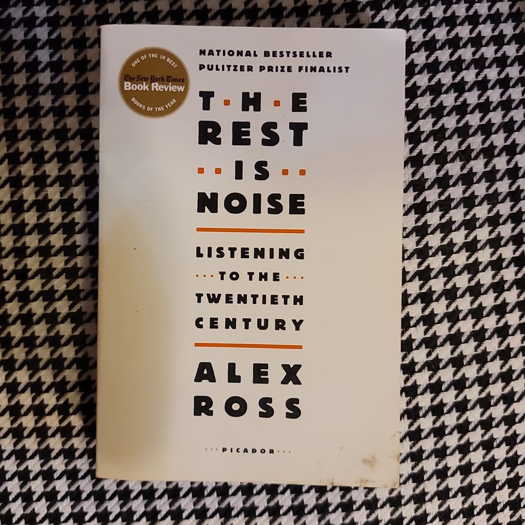 The Rest Is Noise