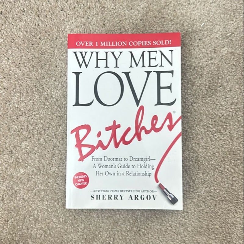 Why Men Love Bitches