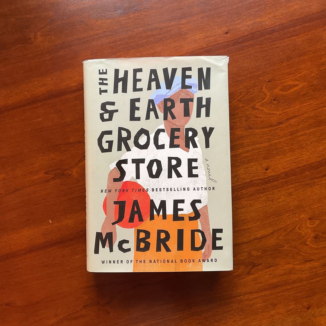 The Heaven & Earth Grocery Store by James McBride: 9780593422946