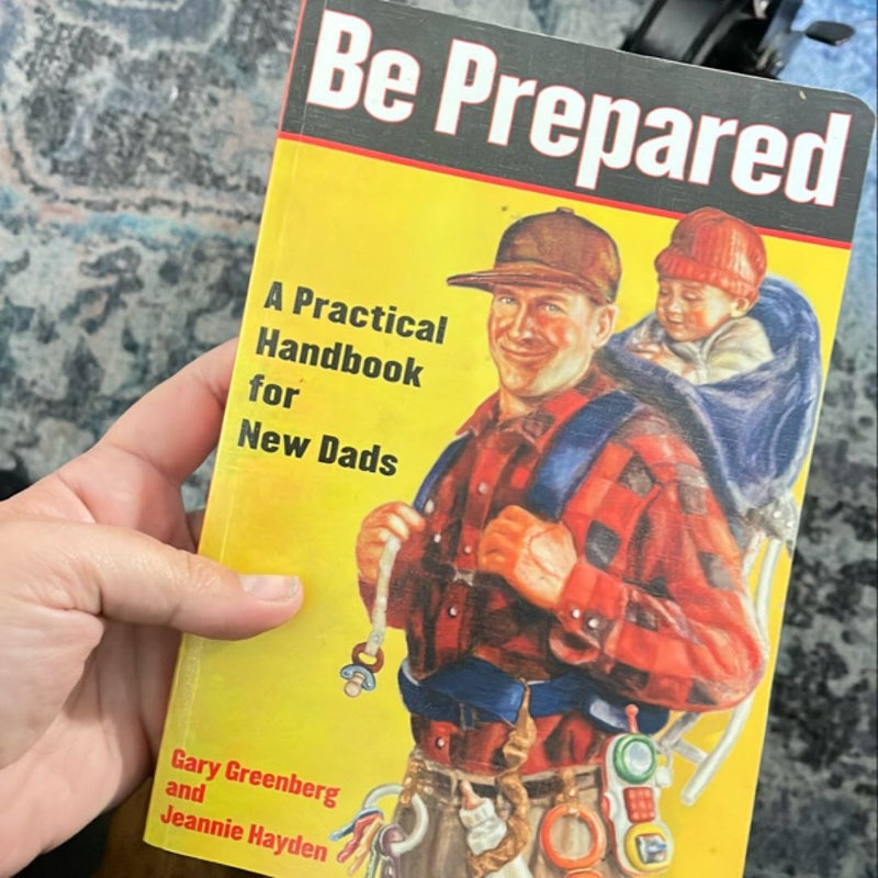 Be Prepared