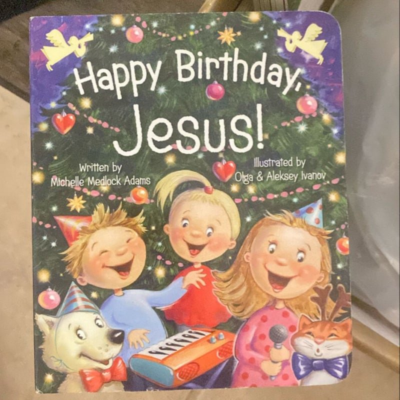 Happy Birthday, Jesus!