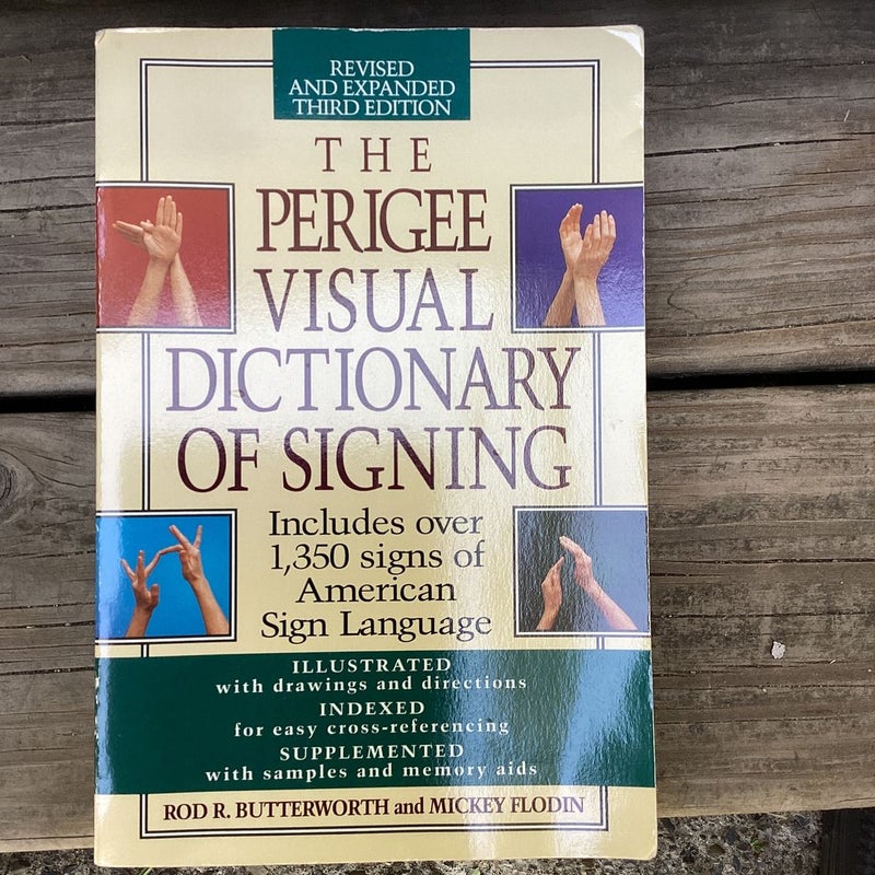 The Perigee Visual Dictionary of Signing