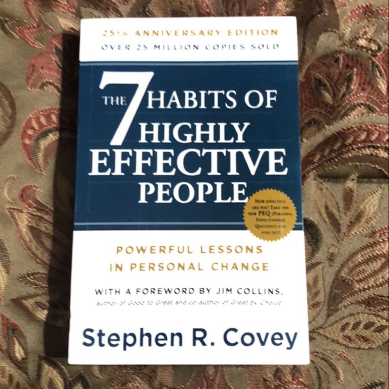 The 7 Habits of Highly Effective People