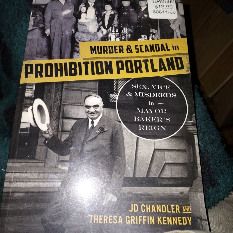 Murder and Scandal in Prohibition Portland