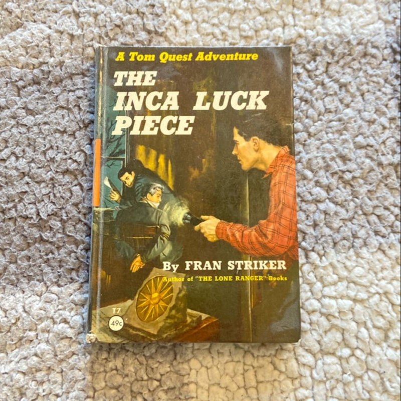 The Inca piece of luck