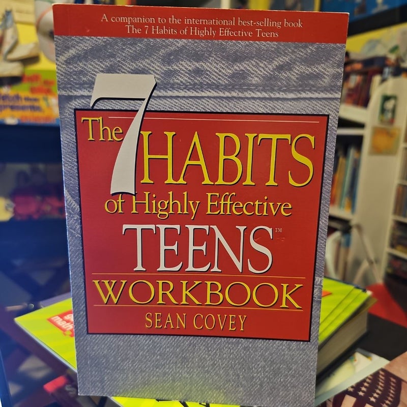 The 7 Habits of Highly Effective Teens