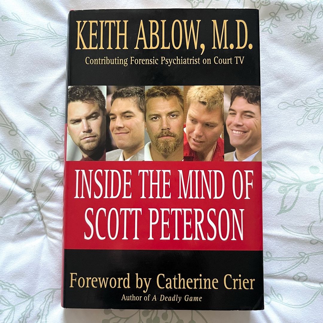 Inside the Mind of Scott Peterson