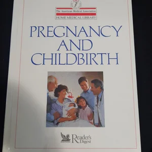 Pregnancy and Childbirth