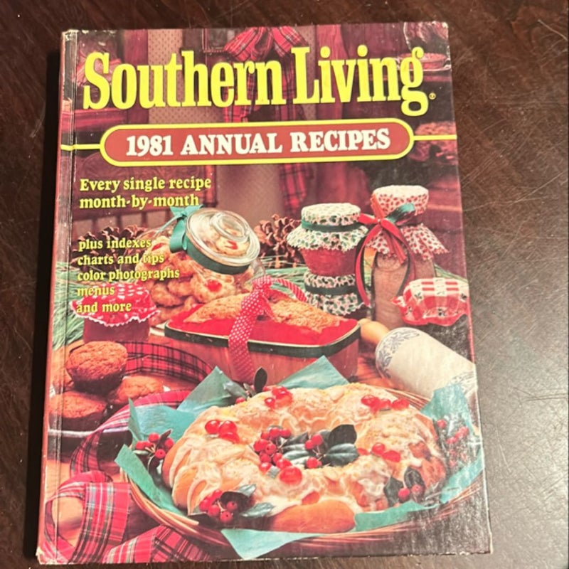 Southern Living Annual Recipes, 1981