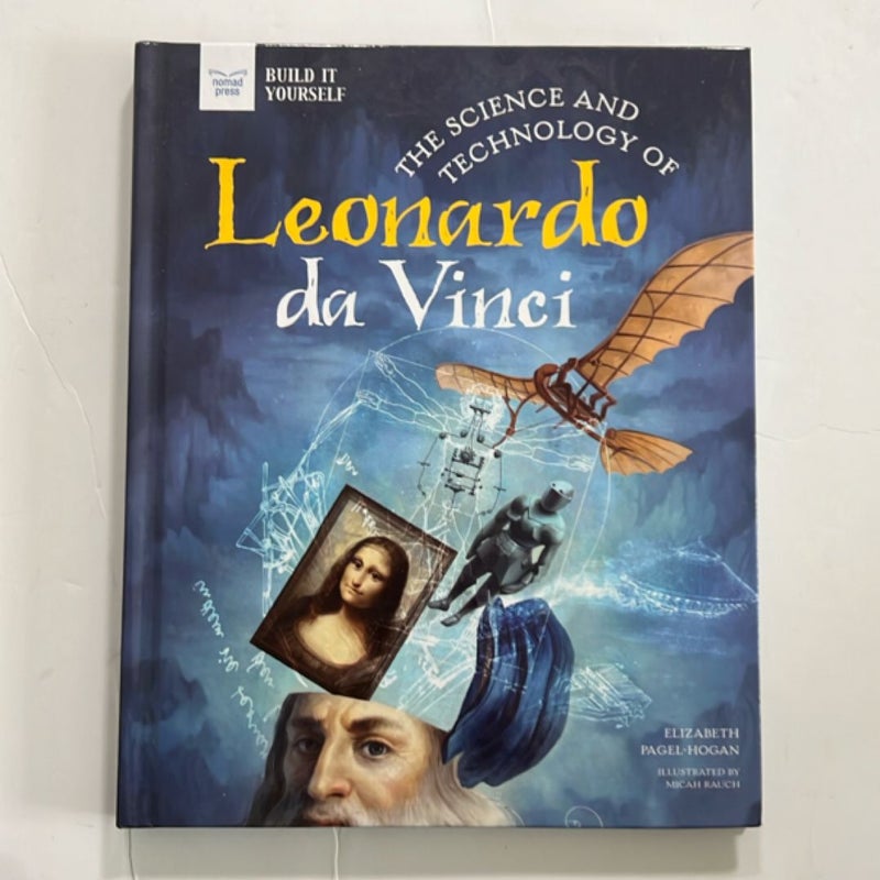 The Science and Technology of Leonardo Da Vinci
