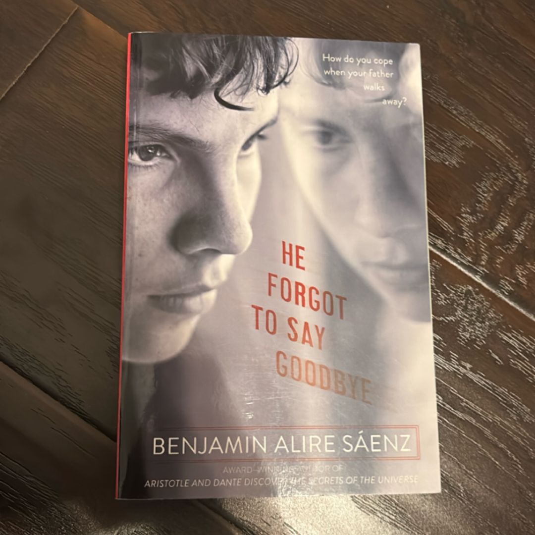 He Forgot to Say Goodbye