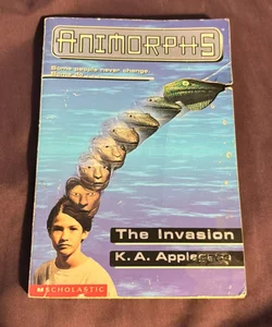 Animorphs- - The Invasion