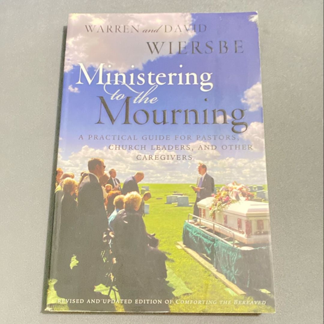 Ministering to the Mourning